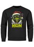 Sweatshirt Herren Weihnachtspullover Grinch Spruch Weihnachten Nein Weihnachtmuffel  Moonworks®preview