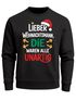 Sweatshirt Herren Weihnachtspullover Spruch Lustig Lieber Weihnachtsmann die waren alle unartig XMAS Weihnachtsoutfit Männer Moonworks®preview