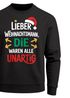 Sweatshirt Herren Weihnachtspullover Spruch Lustig Lieber Weihnachtsmann die waren alle unartig XMAS Weihnachtsoutfit Männer Moonworks®preview