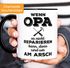 Tasse für Opa Spruch Wenn Opa es nicht reparieren kann dann sind wir am Arsch Kaffeetasse Teetasse Keramiktasse MoonWorks®preview