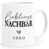 Tasse Lieblingsnachbar Lieblingsnachbarin Geschenkidee personalisiert mit Name Herz Wunschname SpecialMe®preview