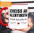 Tasse Scheiß auf Valentinstag Ich liebe dich jeden Tag Kaffeetasse Teetasse Keramiktasse MoonWorks®preview