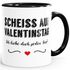 Tasse Scheiß auf Valentinstag Ich liebe dich jeden Tag Kaffeetasse Teetasse Keramiktasse MoonWorks®preview