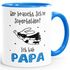 Tasse Wer braucht schon Superhelden ich hab Mama Papa Opa Oma Tasse personalisierbar Wunschname Wunschtext personalisierte Geschenke SpecialMe®preview
