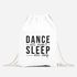 Turnbeutel Dance all night sleep all day Party Sprüche Techno Festival Moonworkspreview