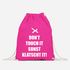 Turnbeutel Gym Bag - Don't touch it sonst klatscht it - Moonworks®preview