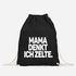 Turnbeutel Mama denkt ich zelte Spruch lustig Party Rave Gymbag Moonworks®preview