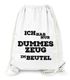 Turnbeutel mit Spruch "dummes Zeug im Beutel" Jutebeutel Gymbag Moonworks®preview