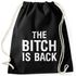 Turnbeutel mit Spruch - The Bitch is back - Moonworks®preview