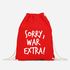 Turnbeutel Sorry war Extra - Sprüche Lustig Hipster  - Moonworks®preview