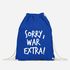 Turnbeutel Sorry war Extra - Sprüche Lustig Hipster  - Moonworks®preview