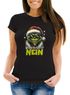 Weihnachtsshirt Damen Spruch T-Shirt Weihnachten Grinch Nein Frauen Moonworks®preview