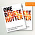 Weinetikett selbstklebend - Geschenk Abschluss - personalisiert mit Wunschtext - Spruch One Degree Hotter Moonworks®preview
