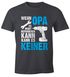 Wenn Opa es nicht reparieren kann kann es keiner T-Shirt Herren Moonworks®preview