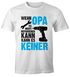 Wenn Opa es nicht reparieren kann kann es keiner T-Shirt Herren Moonworks®preview